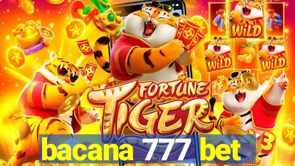 bacana 777 bet